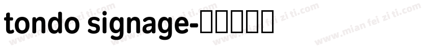 tondo signage字体转换